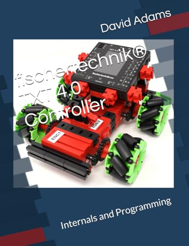 fischertechnik® TXT 4.0 Controller: Internals and Programming