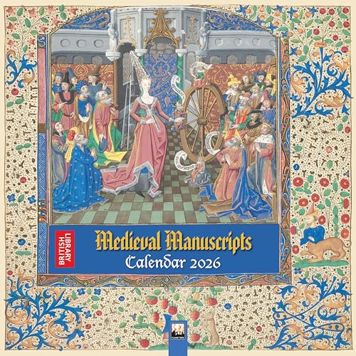British Library: Medieval Manuscripts Wall Calendar 2026 (Art Calendar): Original Flame Tree Publishing-Kalender [Kalender]