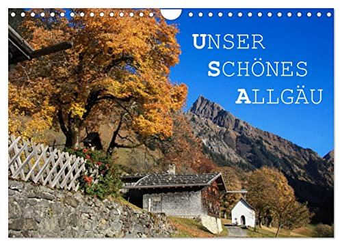 Unser schönes Allgäu (Wandkalender 2025 DIN A4 quer), CALVENDO Monatskalender: Vier Jahreszeiten im Oberallgäu (CALVENDO Natur)