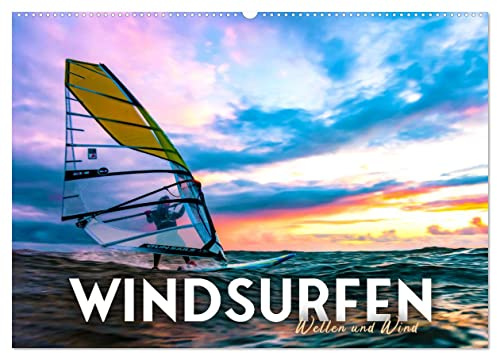 Windsurfen - Wellen und Wind (Wandkalender 2026 DIN A2 quer), CALVENDO Monatskalender: Mehr Wind als Welle. (CALVENDO Sport)