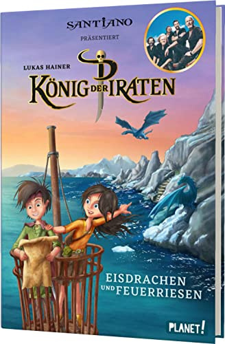 König der Piraten 2: Eisdrachen und Feuerriesen: Große Leseabenteuer für kleine Seeräuber (2)
