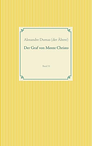 Der Graf von Monte Christo: Band 31 (Taschenbuch-Literatur-Klassiker, Band 31)