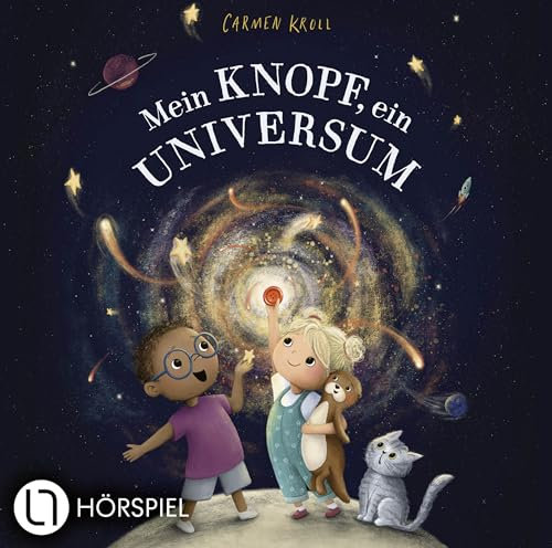 Mein Knopf, ein Universum: von Carmushka. Hörspiel.