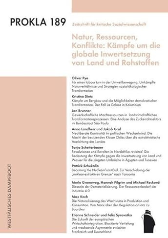 Kämpfe um die globale Inwertsetzung von Land und Rohstoffen (PROKLA / Zeitschrift für kritische Sozialwissenschaft)