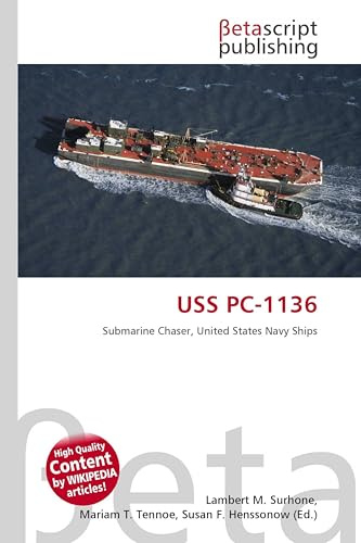 USS PC-1136: Submarine Chaser, United States Navy Ships