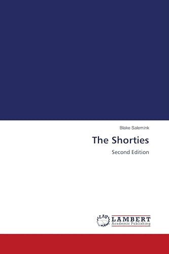 The Shorties: Second Edition