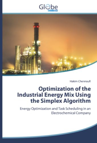 Optimization of the Industrial Energy Mix Using the Simplex Algorithm: Energy Optimization and Task Scheduling in an Electrochemical Company
