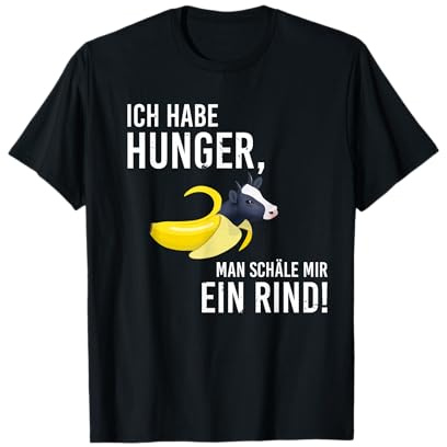 Wurst Bratwurst Ich habe Hunger man schäle mir ein Rind T-Shirt