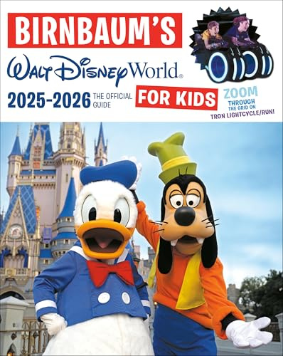 Birnbaum's 2025–2026 Walt Disney World for Kids: The Official Guide (Birnbaum Guides)