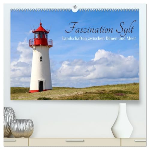 Faszination Sylt (hochwertiger Premium Wandkalender 2026 DIN A2 quer), Kunstdruck in Hochglanz: Landschaften zwischen Dünen und Meer (CALVENDO Natur)