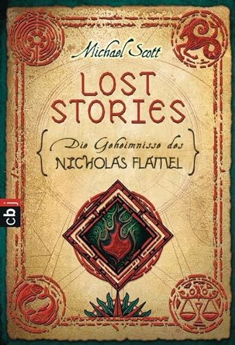 Die Geheimnisse des Nicholas Flamel - Lost Stories: Deutsche Erstausgabe