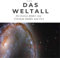Das Weltall: Die besten Bilder von Teleskop Hubble und ESA: Die besten Bilder von Teleskop Hubble und ESA. Sonderausgabe, verfügbar nur bei Amazon