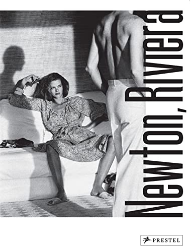 Newton, Riviera: Photographs by Helmut Newton, Edited by Matthias Harder and Guillaume de Sardes