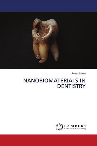 NANOBIOMATERIALS IN DENTISTRY
