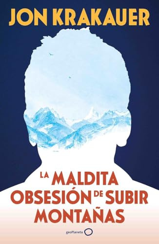 La maldita obsesión de subir montañas (NUEVA PRESENTACIÓN) (Deportes)
