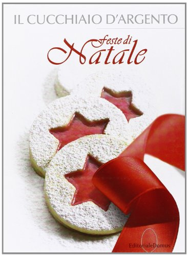 Il Cucchiaio d'Argento: Feste di Natale
