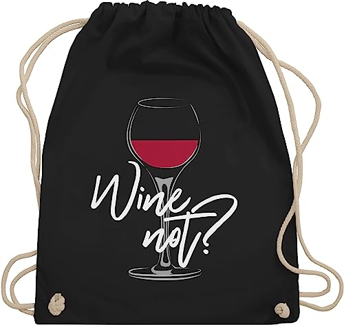 Turnbeutel Rucksack - Sprüche Statement - Wine not - Geschenk Weinliebhaber Weinabend Mitbringsel Weingeschenk Mädelsabend - Unisize - Schwarz - weinrucksack saufrucksack mit aufschrift vino