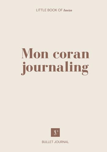 Mon coran journaling: Bullet journal