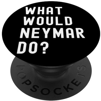 Was Würde Neymar tun? PopSockets Klebender PopGrip