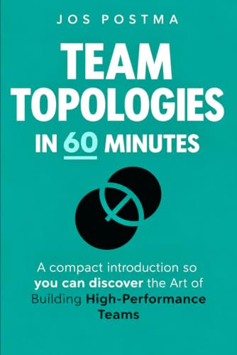 Team Topologies in 60 minutes: A compact introduction so you can discover the Art of Building High-Performance Teams.