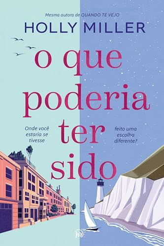 O que poderia ter sido (Portuguese Edition)