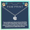 Necklace with Paw Print Pendant Design in Silver, Rose gold, Gold Colour, Customised Engrave Name on Paw Print, Packed with Message Card and Gift Box