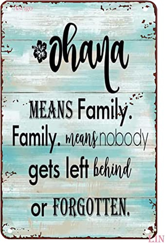 peiyeety Vintage-Blechschild „Ohana Means Family mit Motiv „Family Means No One Gets Left Behind, Metall-Aluminium-Blechschild, Wanddekoration, 20,3 x 30,5 cm