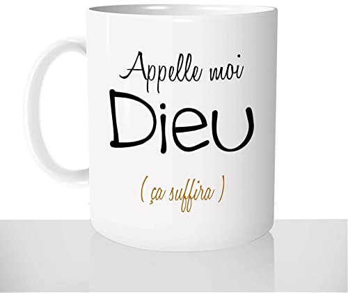 Mug-Cadeau Appelle Moi Dieu - Tasse Café Thé Idée Cadeau Original Homme Humour Collègue Couple - Noël Anniversaire