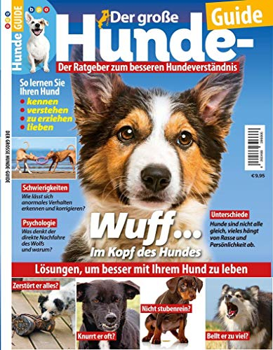 Der große Hunde Guide 02/2020 Hundeverstand: Der Ratgeber zum besseren Hundeverständnis