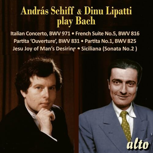 András Schiff & Dinu Lipatti Spielen J. S. Bach