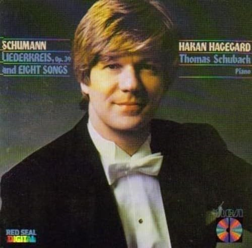 Schumann / Hagegard / Schuback: Liederkreis, Op. 39 & Eight Songs