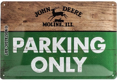 Nostalgic-Art 22258, John Deere Parking Only, Blechschild 20x30 cm, Metall, bunt, 20 x 30 x 0.2 cm