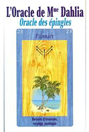 L'Oracle de Mme Dahlia : l'oracle des épingles