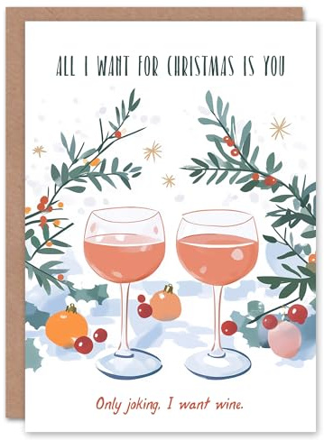 Artery8 All I Want Is You Only Joking Funny Wine Lover Blank For Him Or Her Art Christmas Card