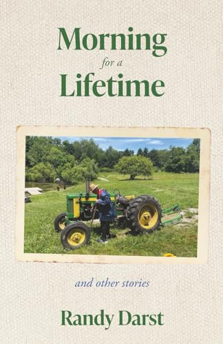 Morning for a Lifetime: And Other Stories