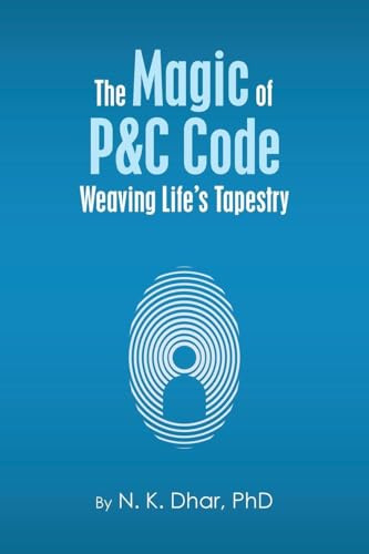 The Magic of P&C Code: Weaving Life's Tapestry