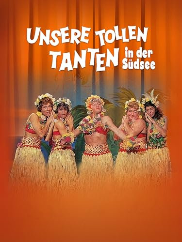 Unsere Tollen Tanten In Der Suedsee