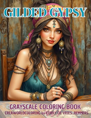 Gilded Gypsy: grayscalecoloring book for adults