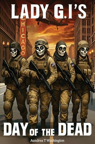 Lady G. I.'s: Day of the Dead
