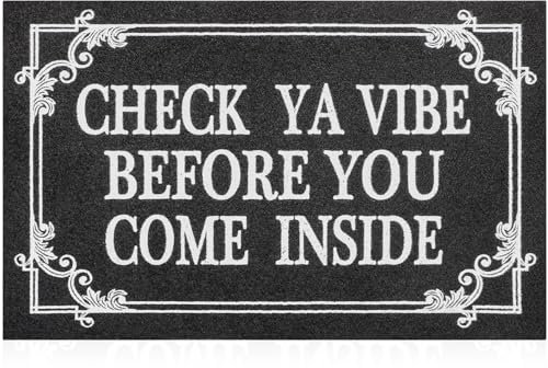 HLFMVWE Indoor Door Mat Welcome Mats for Front Door Outdoor Entry Black Doormat, Check Ya Vibe Before You Come Inside This House Doormat, Non Slip Rubber Farmhouse Mats 45 x 70CM