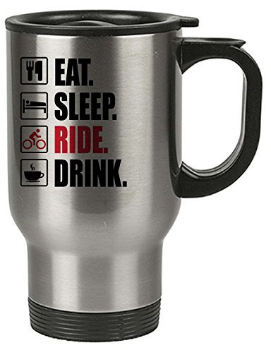 Eat Sleep Ride - Cycle Thermal Travel Mug - Stainless Steel - Bike, Cycling - Reusable Coffee Cup
