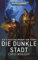 Die Schattenchronik von Terra: Die Dunkle Stadt (Vaults of Terra: Warhammer 40,000 3) (German Edition)