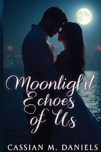Moonlight Echoes of Us