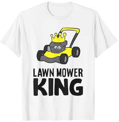 Lawn Mower King T-Shirt