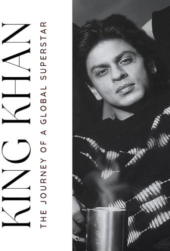 KING KHAN: The Journey of a Global Superstar