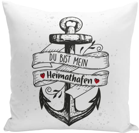 Tassenbrennerei Original - Kissen mit Spruch Du bist Mein Heimathafen - Liebeskissen Ich Liebe Dich Geschenke Freundin, Freund