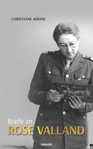 Briefe an Rose Valland (German Edition)