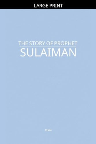 The Story of Prophet Sulaiman
