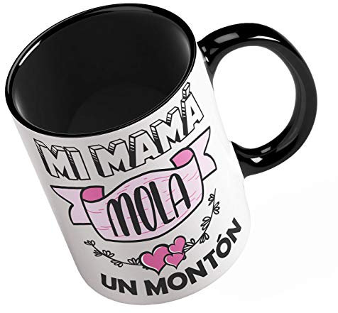 Taza Regalo de cerámica para Madres Mi mamá Mola un montón