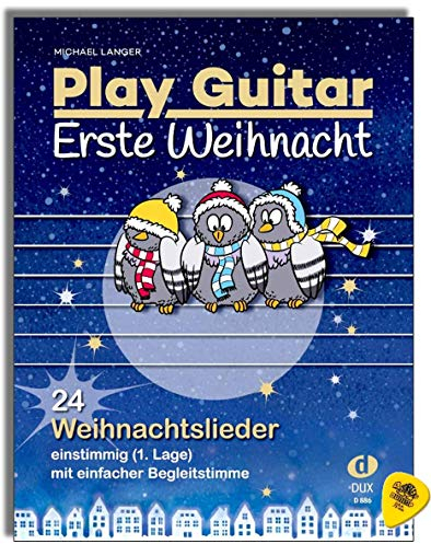 Play Guitar Erste Weihnacht - 24 Weihnachtslieder einstimmig (1. Lage) mit einfacher Begleitstimme - Autor Michael Langer - Notenbuch mit Dunlop Plek